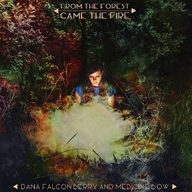 Dana Falconberry & Medicine Bow